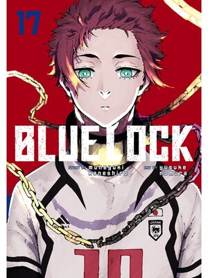 cover image of Blue Lock, Volume 17